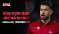 Mihaj Saçma Sapan isteklerde bulundu! Samsunspor’da transfer krizi patladı