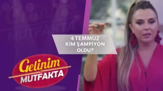 Gelinim Mutfakta Şampiyonu Kim Oldu? (4 Temmuz 2025) | 50 Altın Bileziği Kim Kazandı? Puan Durumu Açıklandı mı?